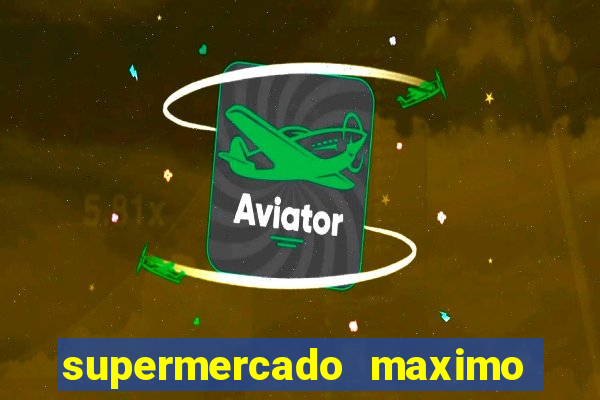 supermercado maximo cruzeiro sp ofertas